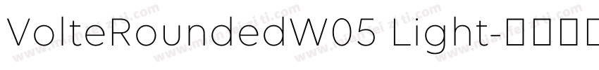VolteRoundedW05 Light字体转换